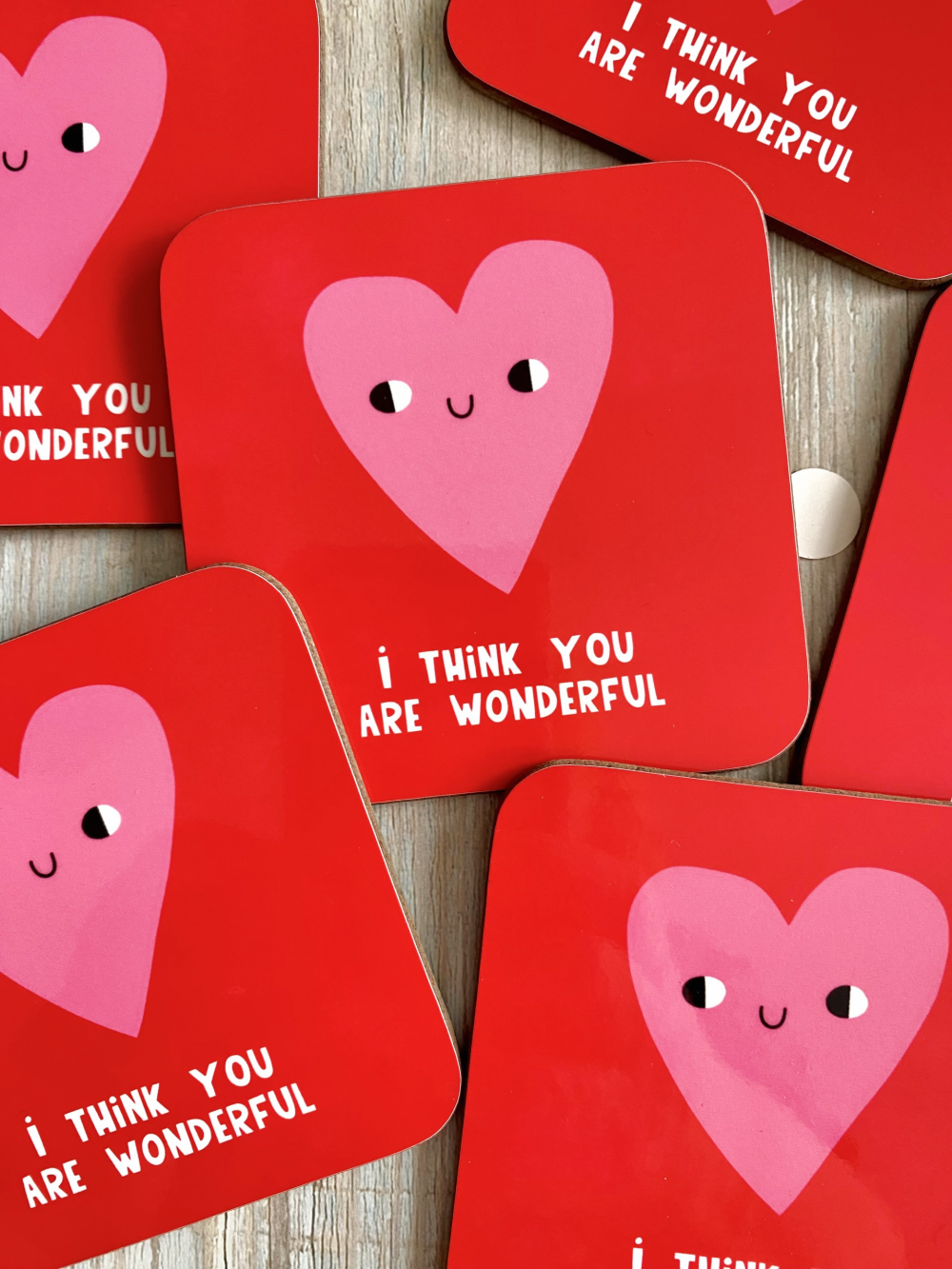 I THINK YOU ARE WONDERFUL DRINKS COASTER