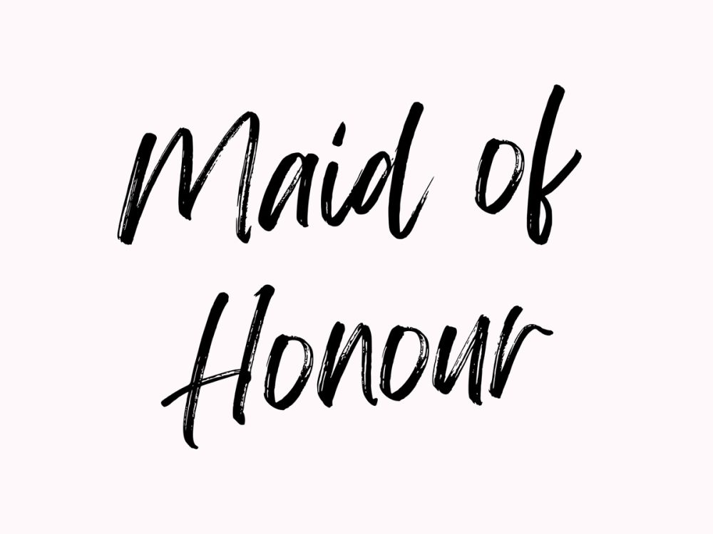 Maid Of Honour