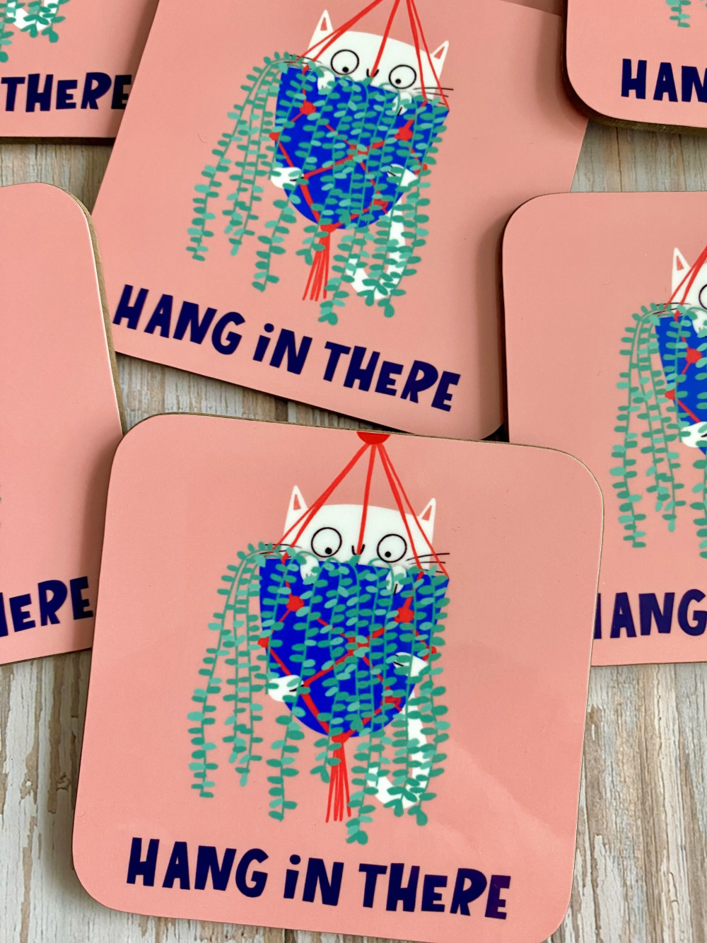 HANG IN THERE DRINKS COASTER